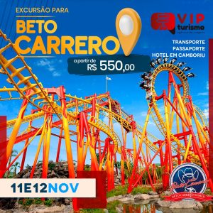 <b>🎡🎢 BETO CARRERO + CAMBORIÚ 🎠🚂 11 e 12/11  </b> à partir de R$ 550,